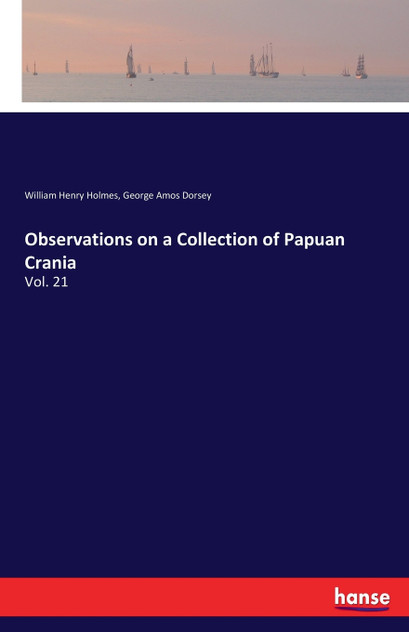 Observations on a Collection of Papuan Crania