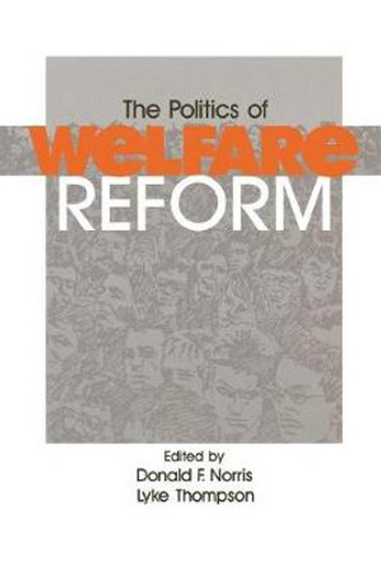 The Politics of Welfare Reform