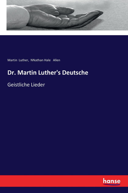 Dr. Martin Luther's Deutsche Dr. Martin Luther's Deutsche