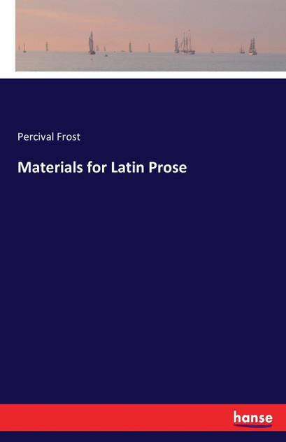 Materials for Latin Prose
