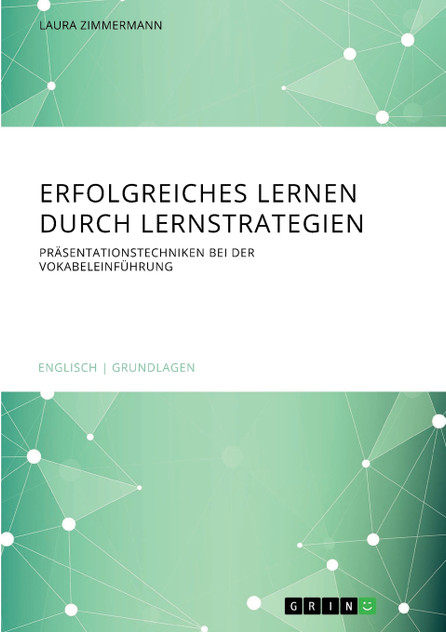 Erfolgreiches Lernen durch Lernstrategien