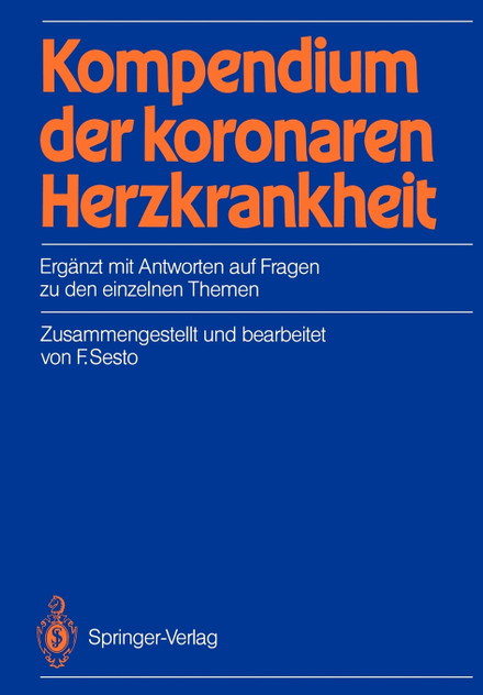 Kompendium der koronaren Herzkrankheit Kompendium der koronaren Herzkrankheit
