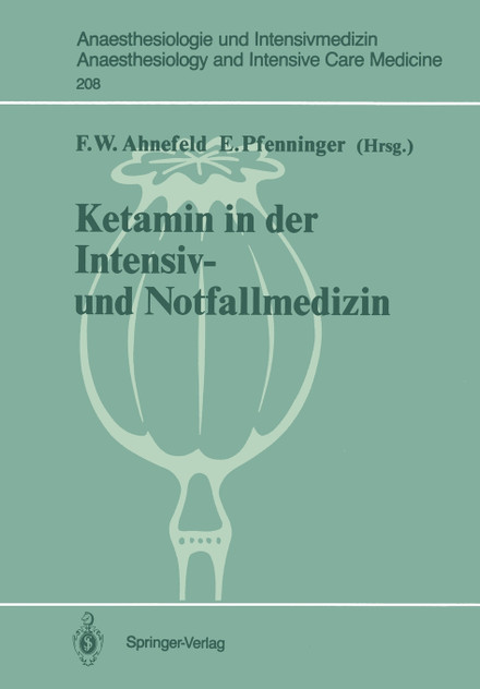 Ketamin in der Intensiv- und Notfallmedizin Ketamin in der Intensiv- und Notfallmedizin