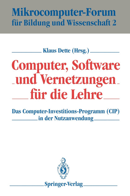 Computer, Software und Vernetzungen für die Lehre