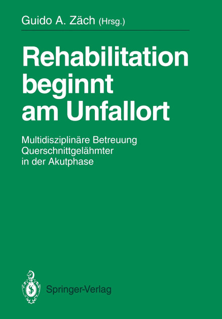 Rehabilitation beginnt am Unfallort Rehabilitation beginnt am Unfallort