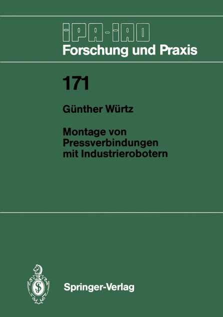 Montage von Pressverbindungen mit Industrierobotern Montage von Pressverbindungen mit Industrierobotern