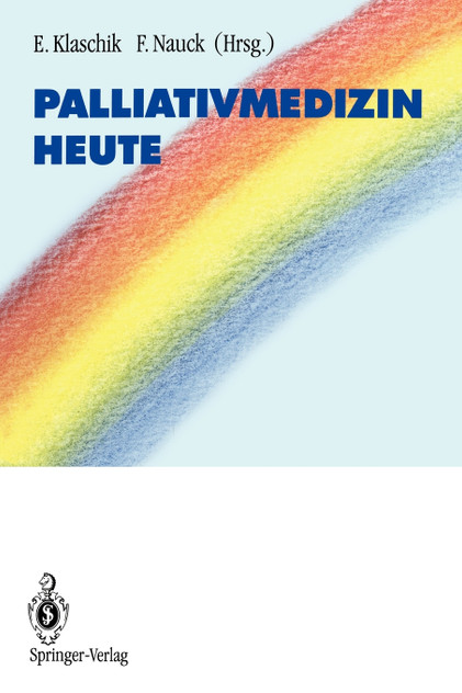 Palliativmedizin heute Palliativmedizin heute