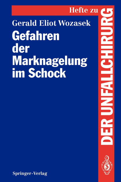 Gefahren der Marknagelung im Schock