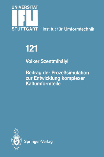 Beitrag Der Prozesssimulation Zur Entwicklung Komplexer Kaltumformteile