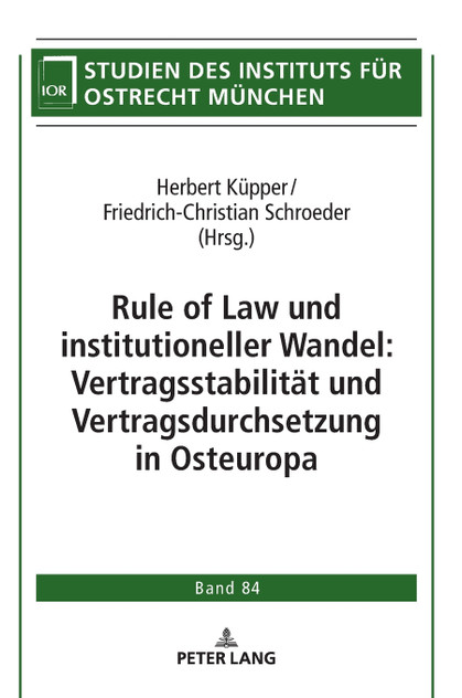 Rule of Law und institutioneller Wandel Rule of Law und institutioneller Wandel