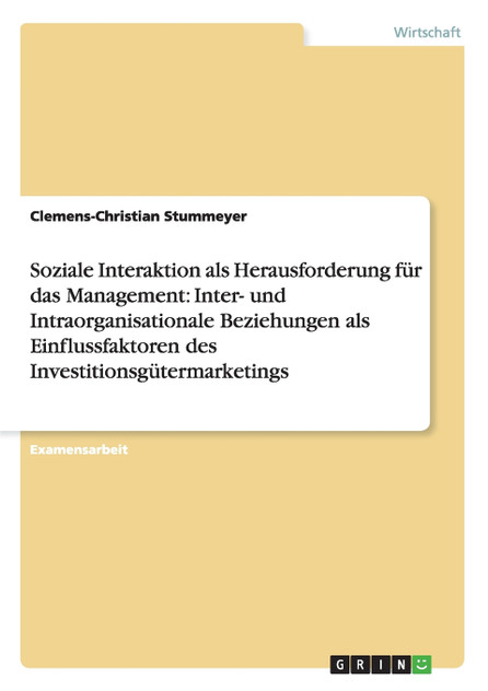 Soziale Interaktion als Herausforderung für das Management