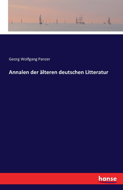 Annalen der älteren deutschen Litteratur