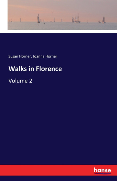 Walks in Florence Walks in Florence