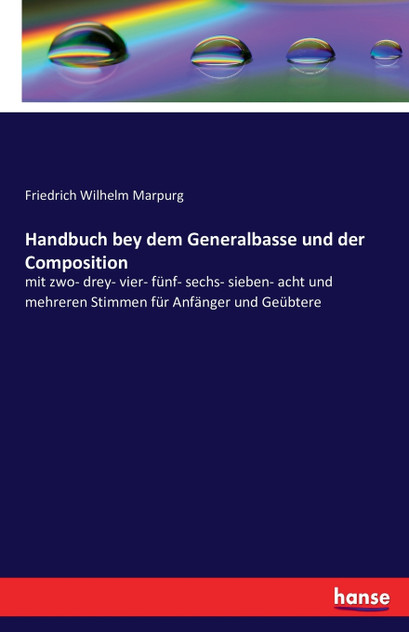 Handbuch bey dem Generalbasse und der Composition Handbuch bey dem Generalbasse und der Composition