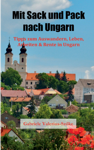 Mit Sack und Pack nach Ungarn