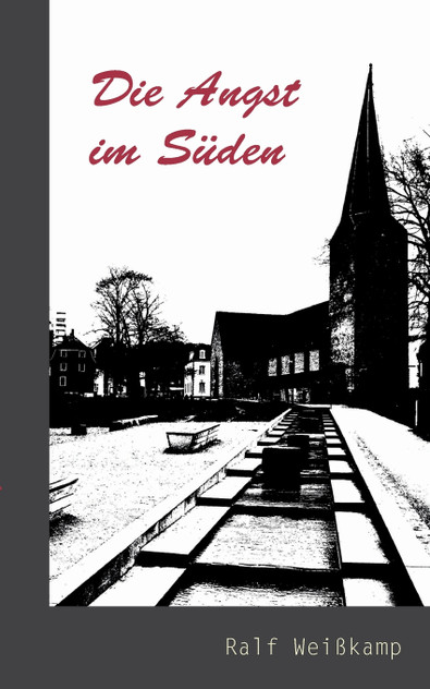 Die Angst im Süden Die Angst im Süden