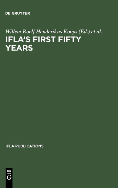 Ifla's First Fifty Years