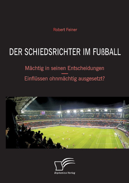 Der Schiedsrichter im Fußball Der Schiedsrichter im Fußball