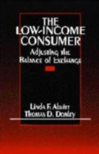The Low-Income Consumer The Low-Income Consumer