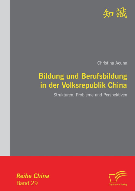 Bildung und Berufsbildung in der Volksrepublik China Bildung und Berufsbildung in der Volksrepublik China