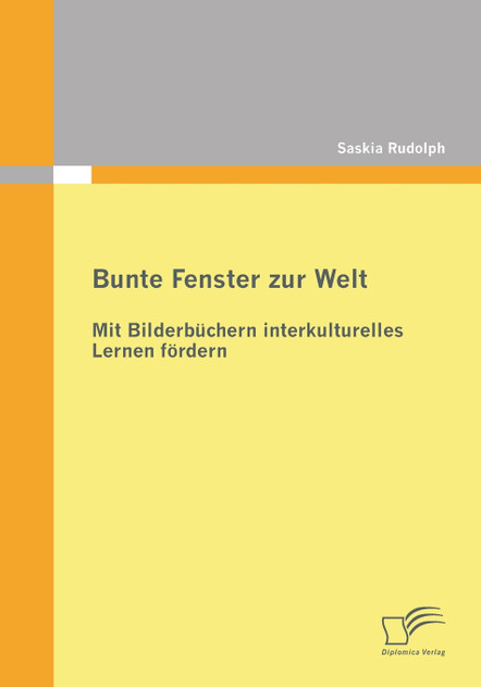 Bunte Fenster zur Welt Bunte Fenster zur Welt