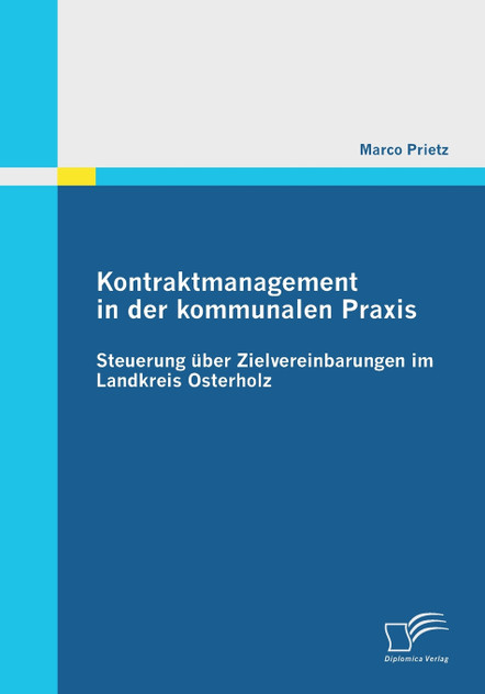 Kontraktmanagement in der kommunalen Praxis Kontraktmanagement in der kommunalen Praxis