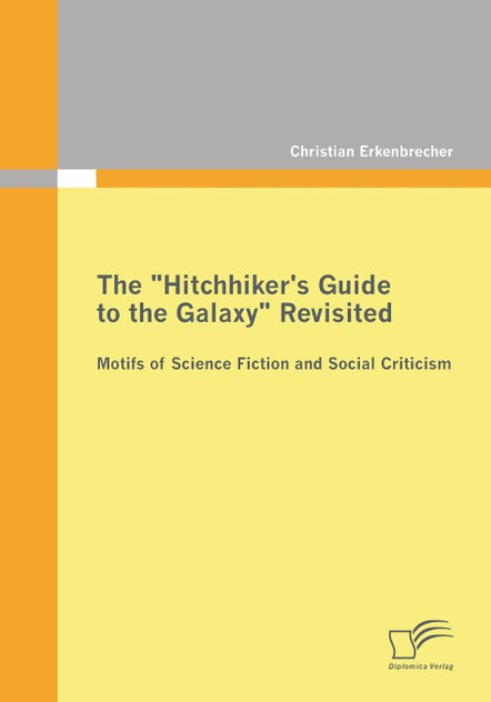 The "Hitchhiker's Guide to the Galaxy" Revisited