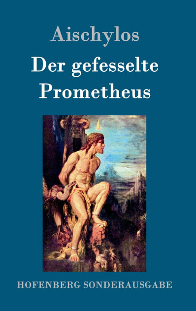 Der gefesselte Prometheus Der gefesselte Prometheus