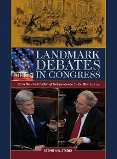 Landmark Debates in Congress Landmark Debates in Congress