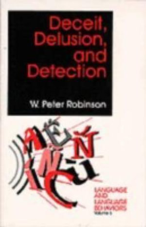 Deceit, Delusion, and Detection