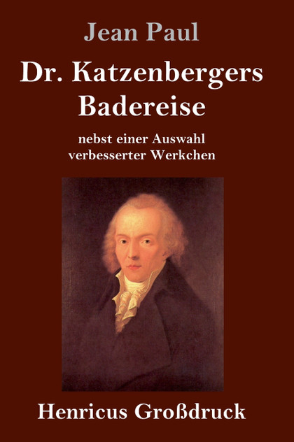 Dr. Katzenbergers Badereise (Großdruck)