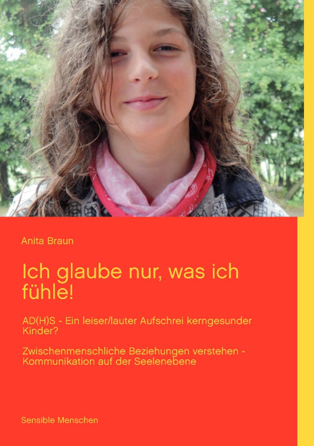 Ich glaube nur, was ich fühle! Ich glaube nur, was ich fühle!