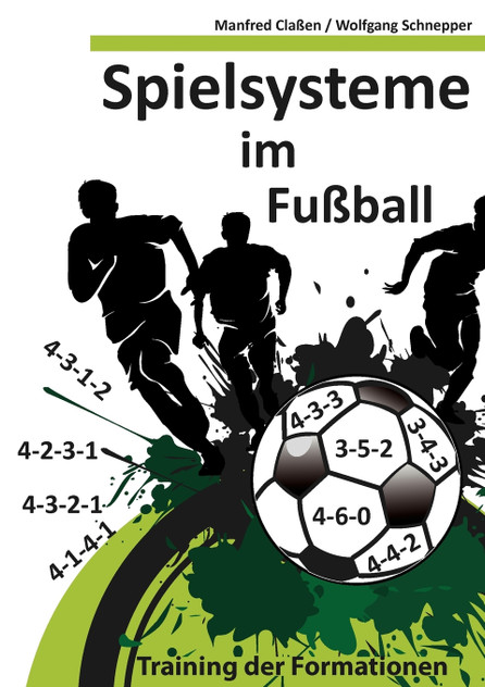 Spielsysteme im Fußball Spielsysteme im Fußball