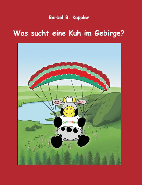 Was sucht eine Kuh im Gebirge? Was sucht eine Kuh im Gebirge?