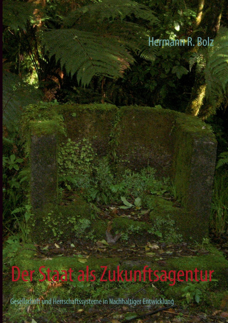 Der Staat als Zukunftsagentur Der Staat als Zukunftsagentur
