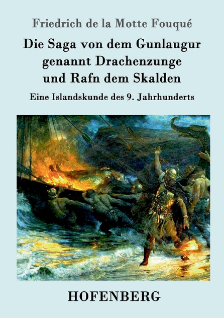 Die Saga von dem Gunlaugur genannt Drachenzunge und Rafn dem Skalden