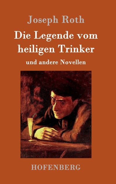 Die Legende vom heiligen Trinker Die Legende vom heiligen Trinker