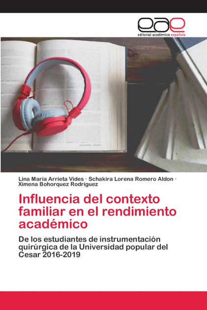 Influencia del contexto familiar en el rendimiento académico Influencia del contexto familiar en el rendimiento académico
