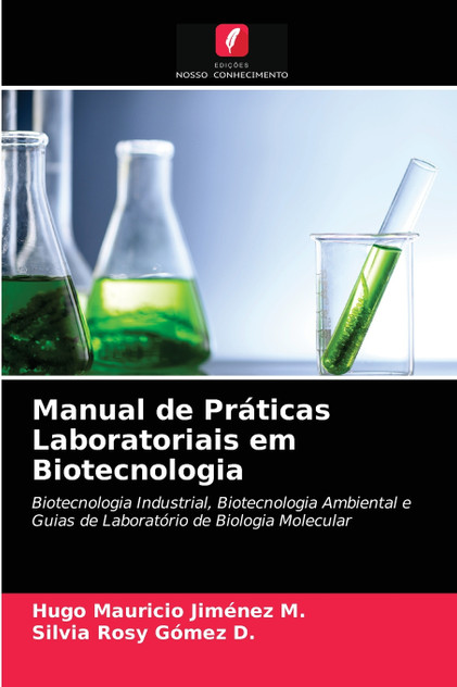 Manual de Práticas Laboratoriais em Biotecnologia