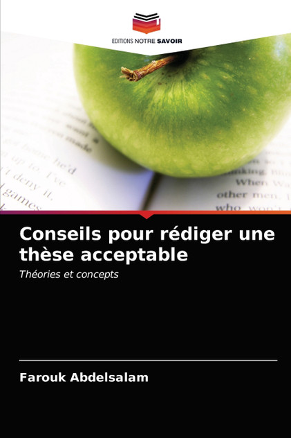 Conseils pour rédiger une thèse acceptable