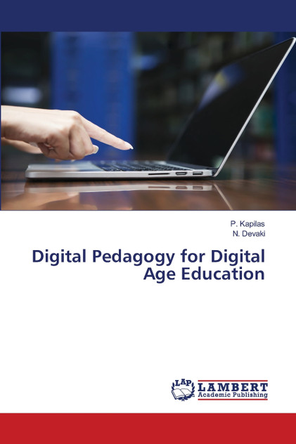 Digital Pedagogy for Digital Age Education Digital Pedagogy for Digital Age Education