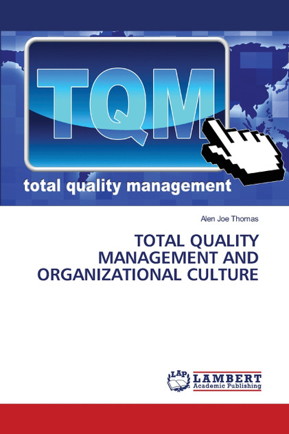 TOTAL QUALITY MANAGEMENT AND ORGANIZATIONAL CULTURE