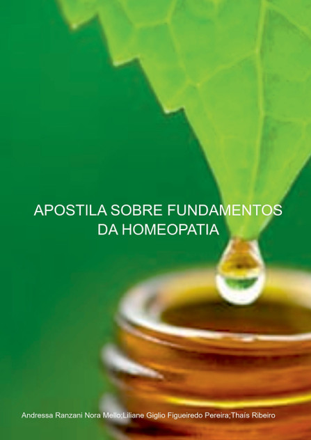 Apostila Sobre Fundamentos Da Homeopatia Apostila Sobre Fundamentos Da Homeopatia