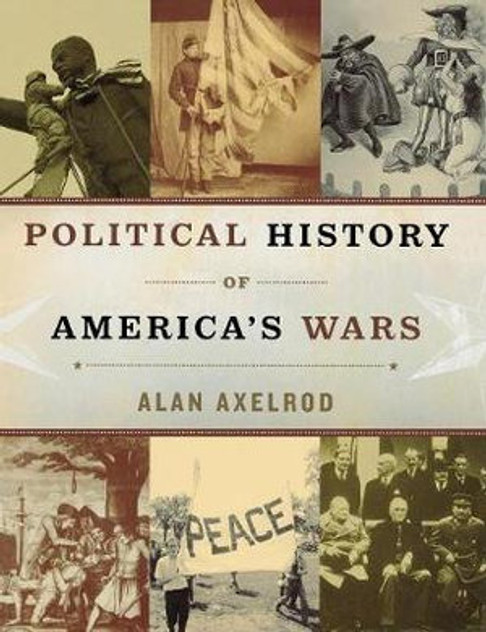 Political History of America's Wars Political History of America's Wars