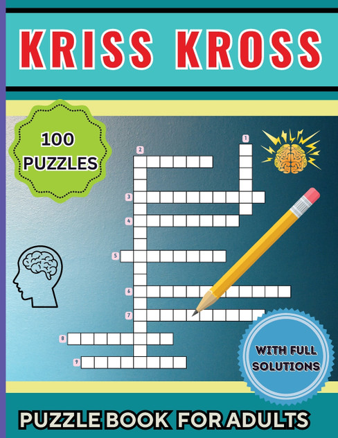 Kriss Kross Puzzle Book for Adults Kriss Kross Puzzle Book for Adults