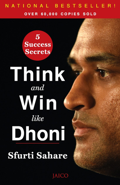 Think and Win like Dhoni Think and Win like Dhoni