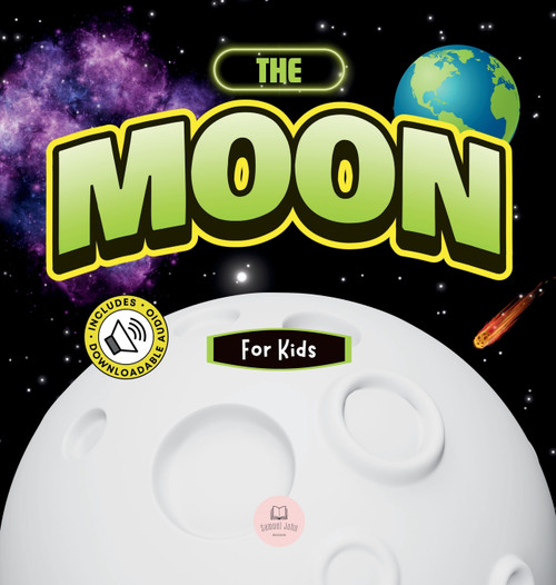 The Moon for Kids The Moon for Kids