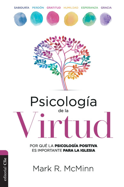 Psicología de la Virtud Psicología de la Virtud