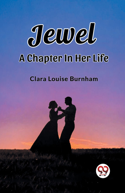 Jewel A Chapter In Her Life Jewel A Chapter In Her Life
