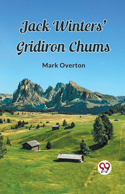 Jack Winters' Gridiron Chums Jack Winters' Gridiron Chums